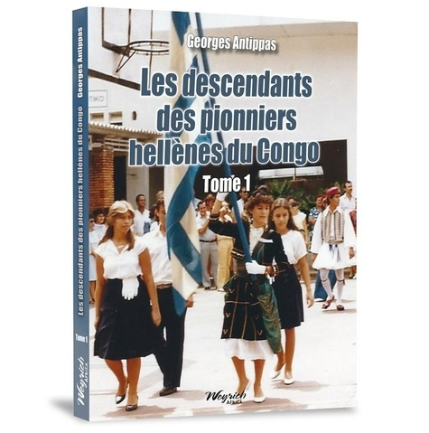 Emprunter Les descendants des pionniers hellènes du Congo livre