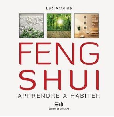 Emprunter Feng Shui. Apprendre à habiter livre