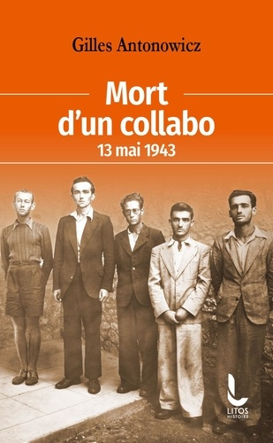 Emprunter Mort d'un collabo. 13 mai 1943 livre