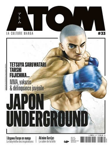 Emprunter Atom N° 33 : Japon Underground. La culture manga comme vous ne l'avez jamais lue livre