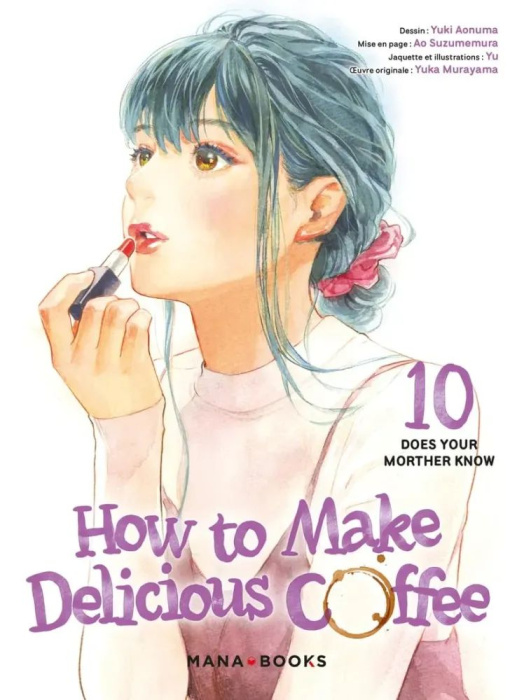 Emprunter How to make delicious coffee Tome 10 : Does your mother know livre
