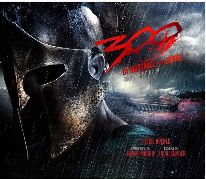 Emprunter 300, la naissance d'un empire. Tout l'art du film livre