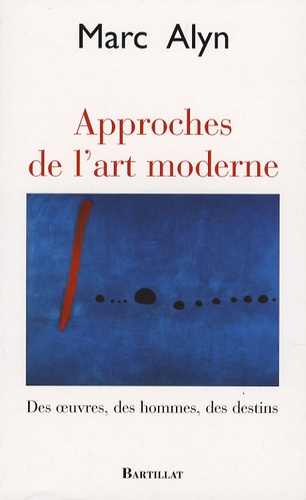 Emprunter Approches de l'art moderne. Des oeuvres, des hommes, des destins livre