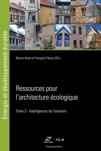 Emprunter Ressources pour l'architecture écologique. Tome 3, Intelligences de l'existant livre