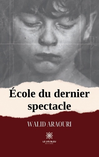 Emprunter Ecole du dernier spectacle livre