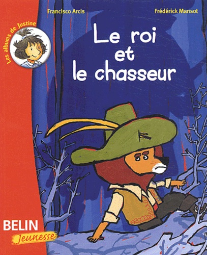 Emprunter Le roi et le chasseur livre