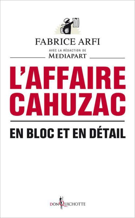 Emprunter L'affaire Cahuzac. En bloc et en détail livre