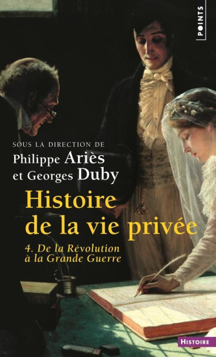 Emprunter HISTOIRE DE LA VIE PRIVEE. Volume 4, De la Révolution à la Grande Guerre livre