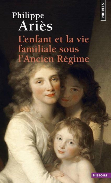 Emprunter L'enfant et la vie familiale sous l'Ancien Régime livre