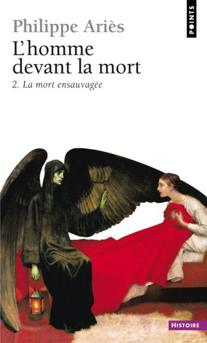 Emprunter L'HOMME DEVANT LA MORT. Tome 2, la mort ensauvagée livre