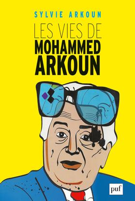 Emprunter Les vies de Mohammed Arkoun livre