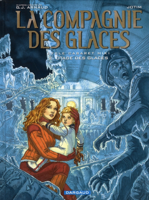 Emprunter La compagnie des glaces Cycle Cabaret Miki Tome 2 : Otage des Glaces livre