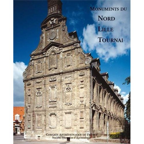 Emprunter Monuments du Nord, Lille, Tournai livre
