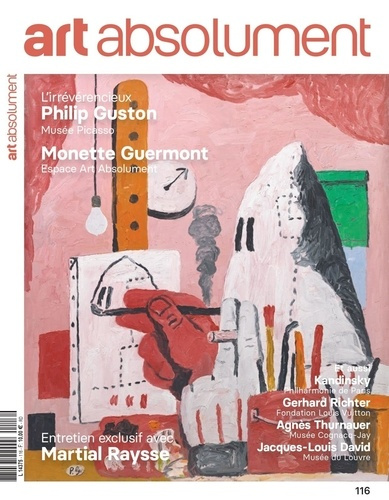 Emprunter Art absolument N° 116, janvier-fevrier 2026 : Philip Guston, Monette Guermont livre