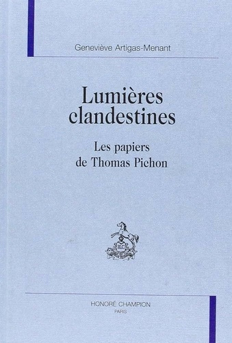Emprunter LUMIERES CLANDESTINES. LES PAPIERS DE THOMAS PICHON. livre
