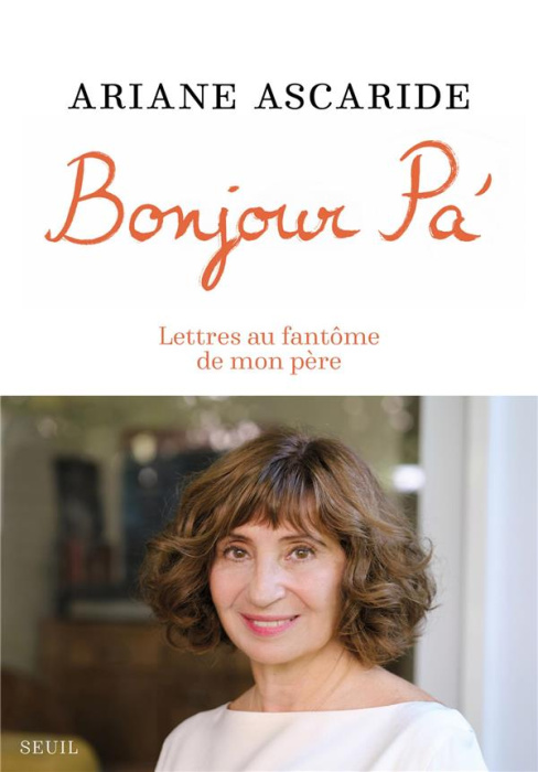 Emprunter Bonjour Pa'. Lettres au fantôme de mon père livre