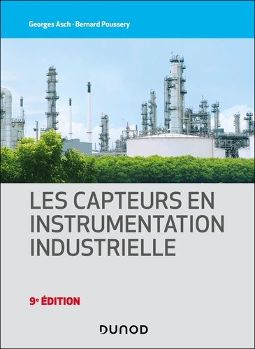 Emprunter Les capteurs en instrumentation industrielle. 9e édition livre