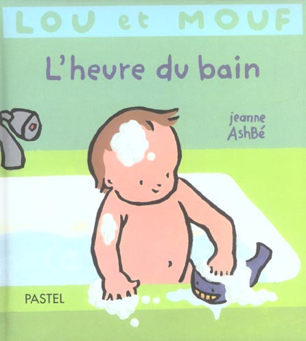 Emprunter Lou et Mouf : L'heure du bain livre