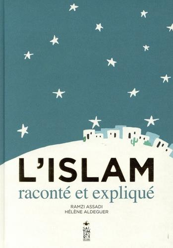 Emprunter L'Islam raconté et expliqué livre