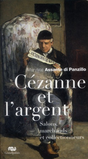 Emprunter Cézanne et l'argent. Salons, marchands et collectionneurs livre
