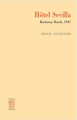Emprunter Hôtel Sevilla. Rockaway Beach, 1947 livre