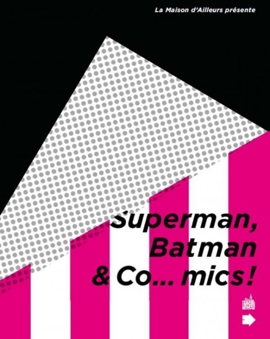 Emprunter Superman, Batman & Co... mics ! Edition bilingue français-anglais livre