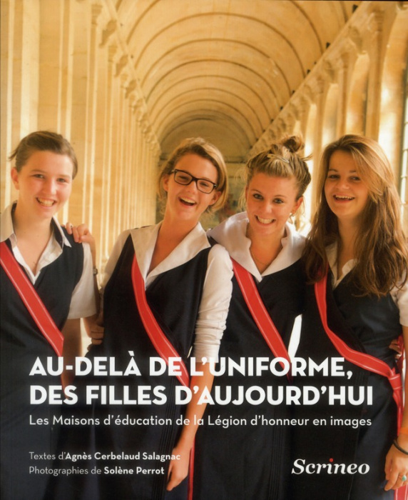 Emprunter Au-delà de l'uniforme, des filles d'aujourd'hui. Les Maisons d'éducation de la Légion d'honneur en i livre