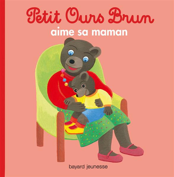 Emprunter Petit Ours Brun aime sa maman livre