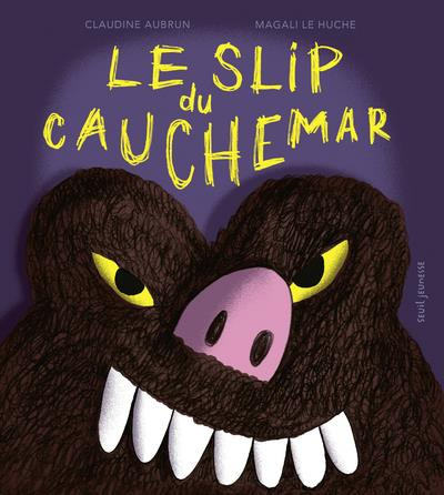 Emprunter Le slip du cauchemar livre