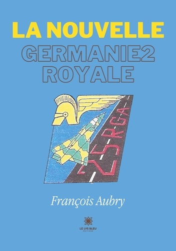 Emprunter La nouvelle Germanie2 royale livre