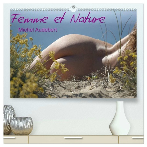 Emprunter Femme et Nature (Calendrier mural 2026 DIN A2 vertical) calendrier de bureau. Travail photographiqu livre