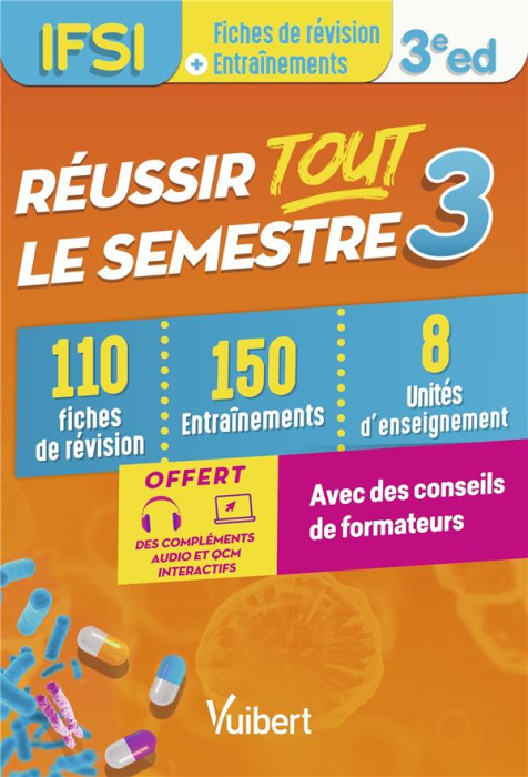 Emprunter IFSI - Réussir tout le semestre 3. 110 Fiches de révision, 150 Entraînement, 8 Unités d'enseignement livre