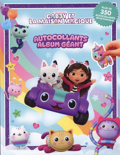 Emprunter Gabby et la maison magique. Plus de 350 autocollants repositionnables livre