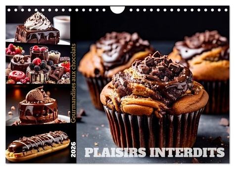 Emprunter Plaisirs interdits (Calendrier mural 2026 DIN A4 vertical), CALVENDO calendrier mensuel. Le chocolat livre