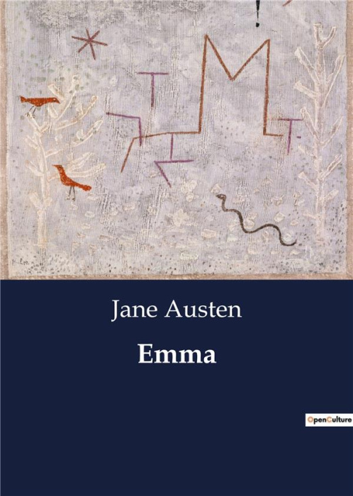 Emprunter EMMA - THE SOCIAL INTRICACIES AND ROMANTIC ENDEAVORS OF EMMA WOODHOUSE livre