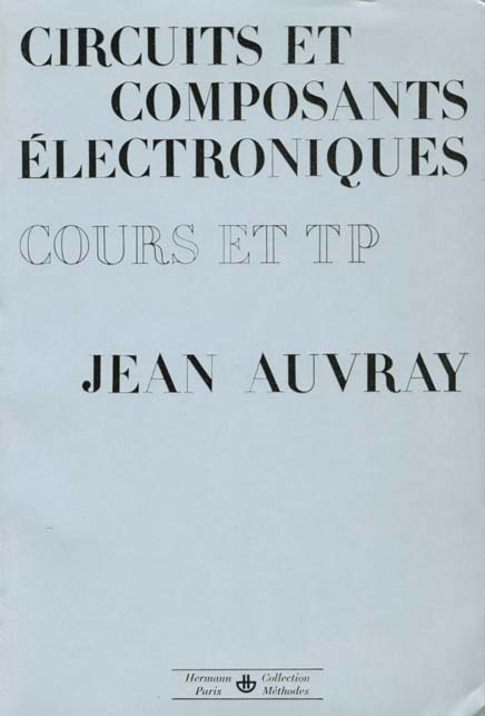 Emprunter Circuits et composants électroniques. Cours et T.P. livre