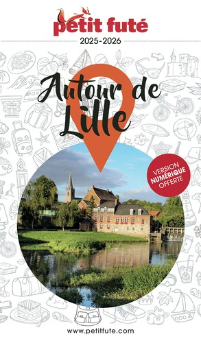 Emprunter Petit Futé Autour de Lille. Edition 2025-2026 livre