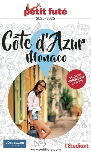 Emprunter Petit Futé Côte d'Azur, Monaco. Edition 2025-2026 livre