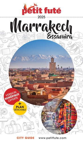 Emprunter Petit Futé Marrakech, Essaouira. Edition 2025-2026. Avec 1 Plan détachable livre