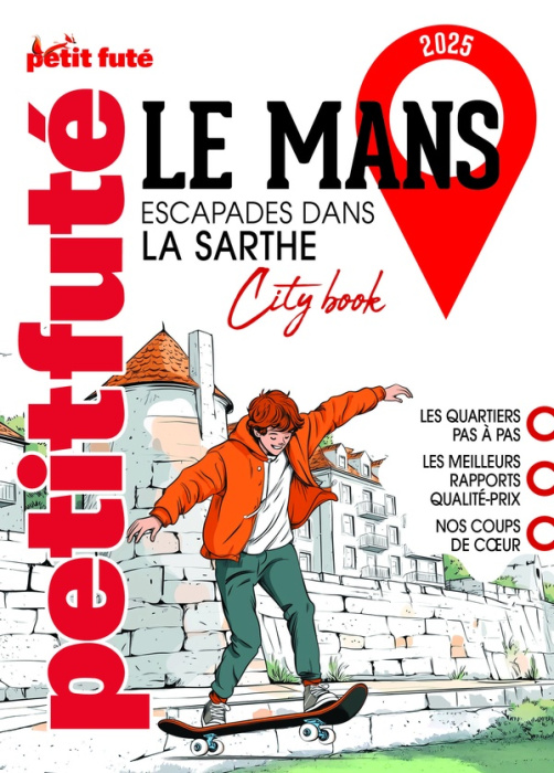 Emprunter Le Mans. Escapades dans la Sarthe, Edition 2025 livre