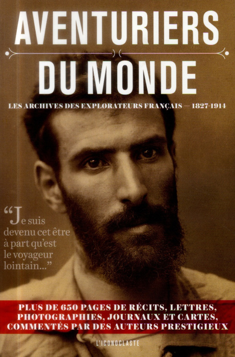 Emprunter Aventuriers du monde. Les archives des explorateurs français 1827-1914 livre