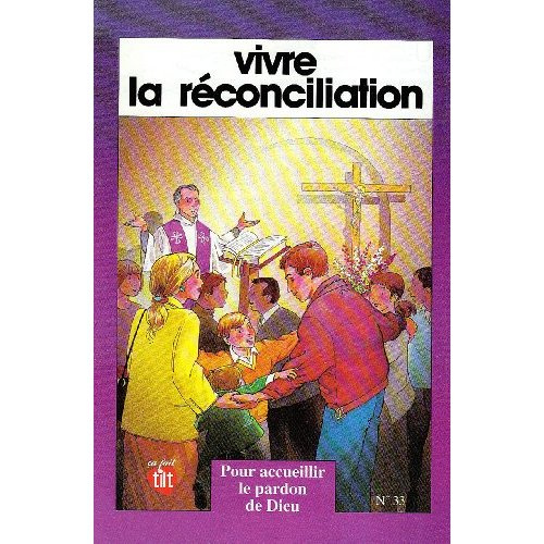 Emprunter N33 Vivre la réconciliation livre