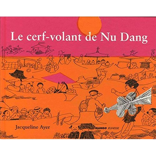 Emprunter Le cerf-volant de Nu Dang livre
