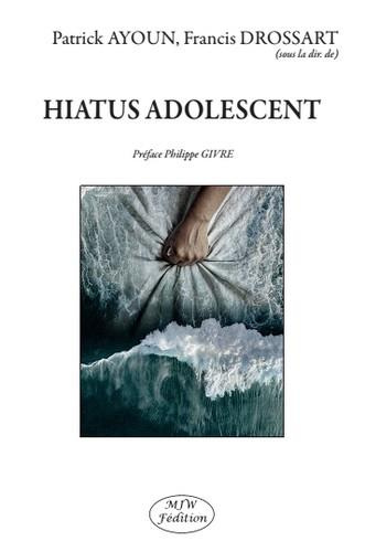 Emprunter Hiatus adolescent livre