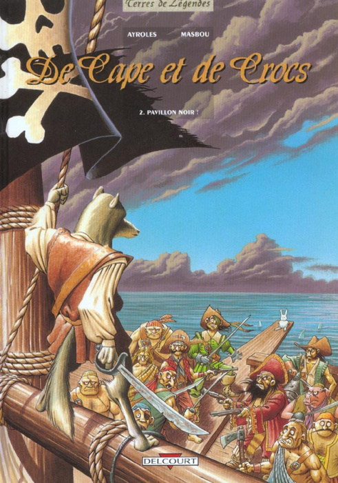 Emprunter De Cape et de Crocs Tome 2 : Pavillon noir ! livre