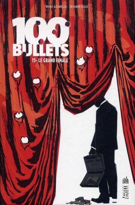 Emprunter 100 Bullets Tome 15 : Le grand finale livre