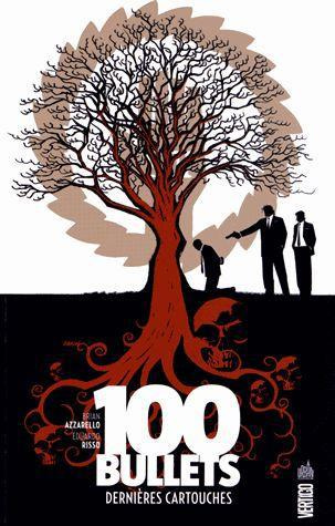 Emprunter 100 Bullets Tome 17 : Dernières cartouches livre