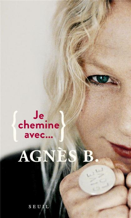 Emprunter Je chemine avec... Agnès B. livre