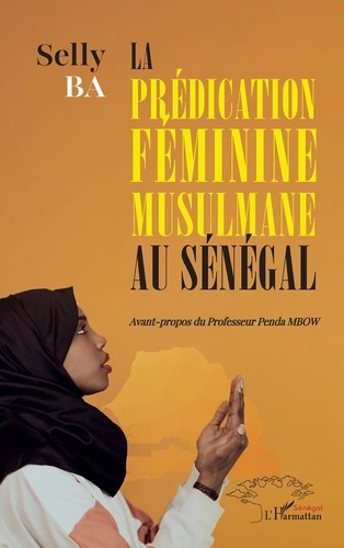 Emprunter La prédication féminine musulmane au Sénégal livre
