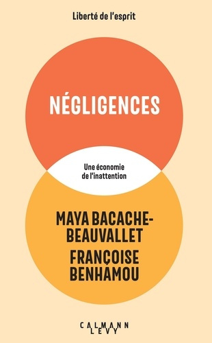 Emprunter Négligences. Une économie de l'inattention livre